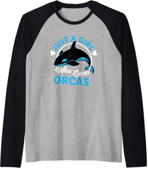 Just A Girl Who Loves Orcas Killer Whales Raglan Baseball Tee